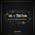 IA × TikTok