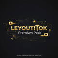 LEYOUTIKTOK Premium Pack